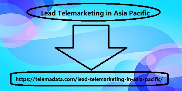 Lead Telemarketing in Asia Pacific