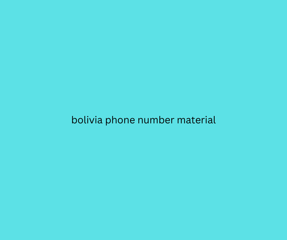 bolivia phone number material