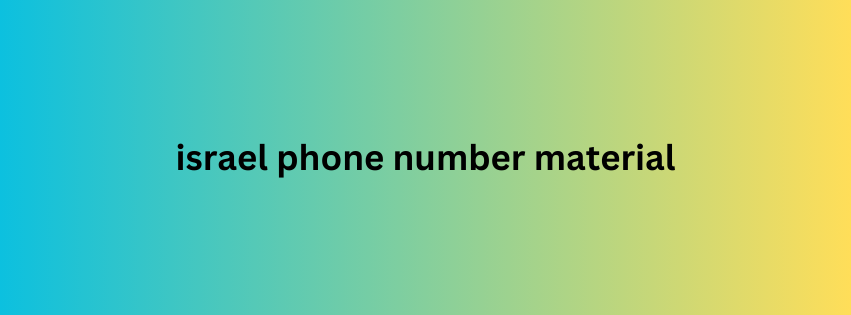 israel phone number material